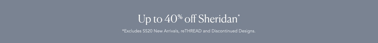up to 40% Off Sheridan